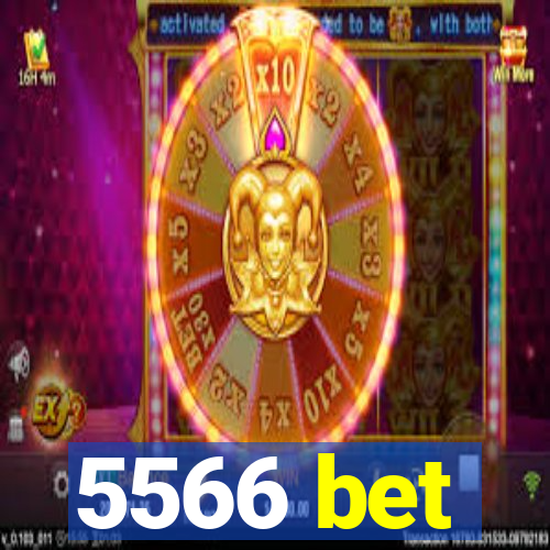 5566 bet